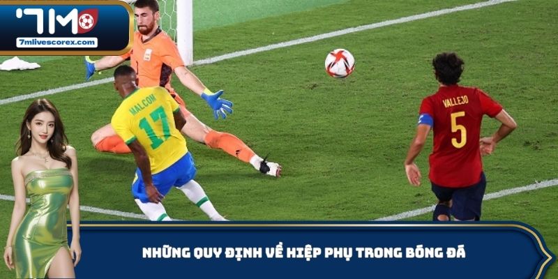 Các quy định về hiệp phụ trong một trận bóng
