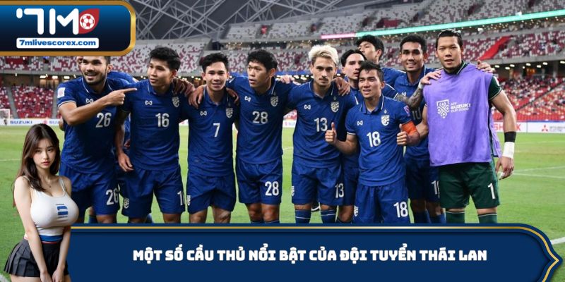 Những cái tên nổi bật trong đội tuyển bóng đá quốc gia Thái Lan